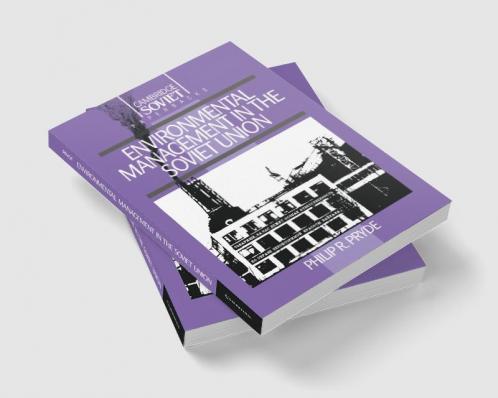 Environmental Management in the Soviet Union