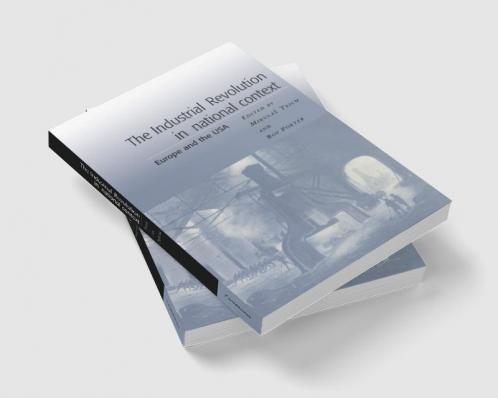 The Industrial Revolution in National Context