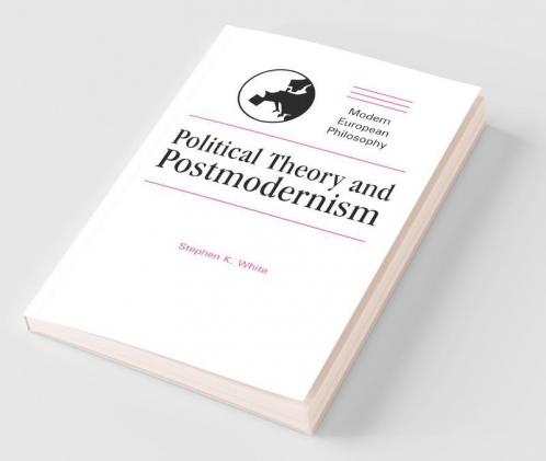 Political Theory and Postmodernism