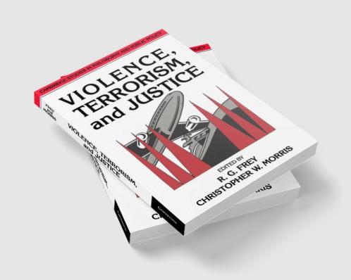 Violence Terrorism and Justice