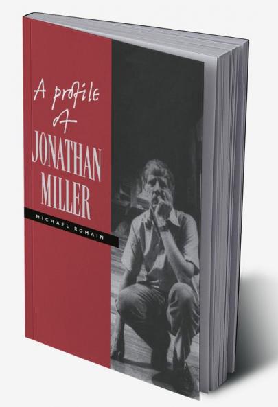 A Profile of Jonathan Miller