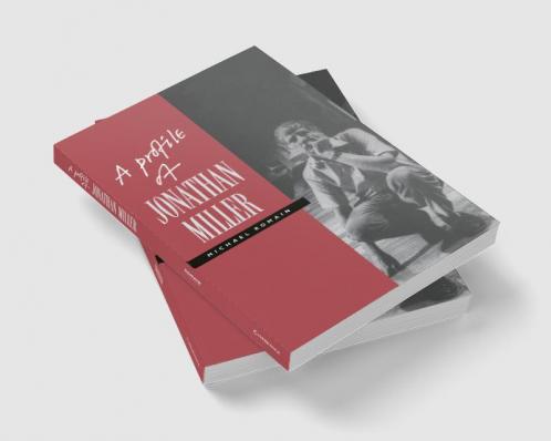 A Profile of Jonathan Miller
