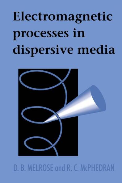 Electromagnetic Processes in Dispersive Media