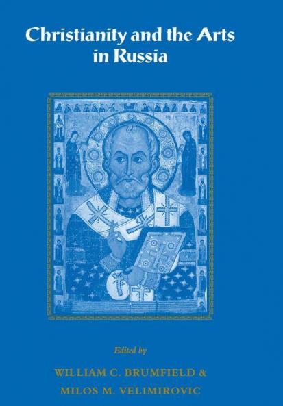 Christianity and the Arts in Russia