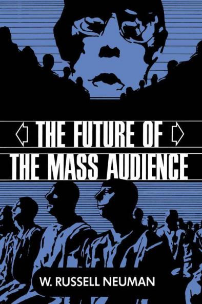The Future of the Mass Audience