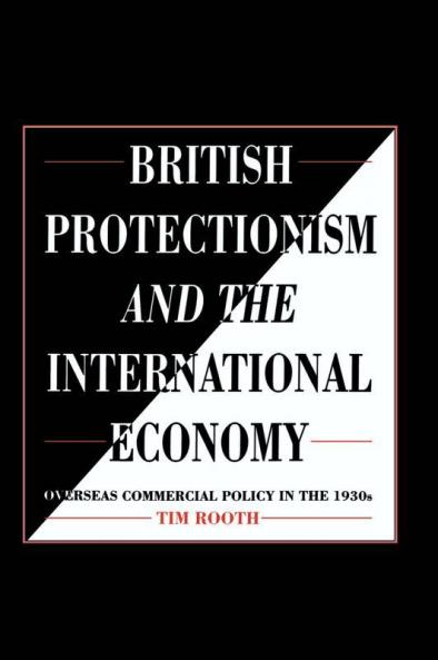 British Protectionism and the International Economy