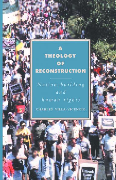 A Theology of Reconstruction