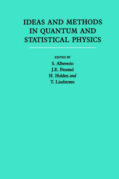 Ideas and Methods in Quantum and Statistical Physics