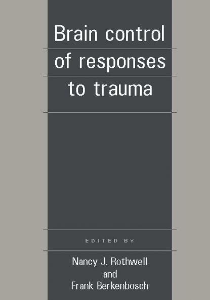Brain Control of Responses to Trauma