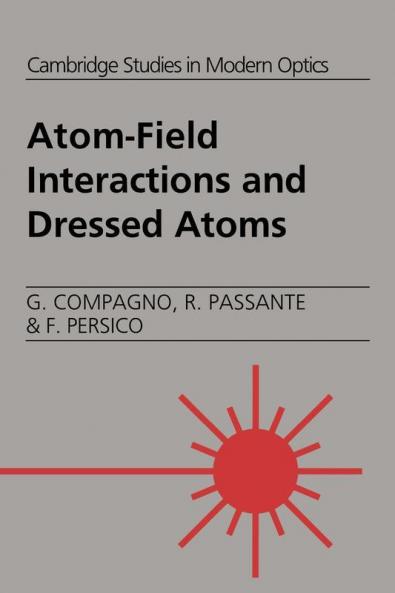 Atom-Field Interactions and Dressed Atoms
