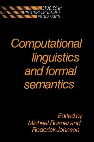 Computational Linguistics and Formal Semantics