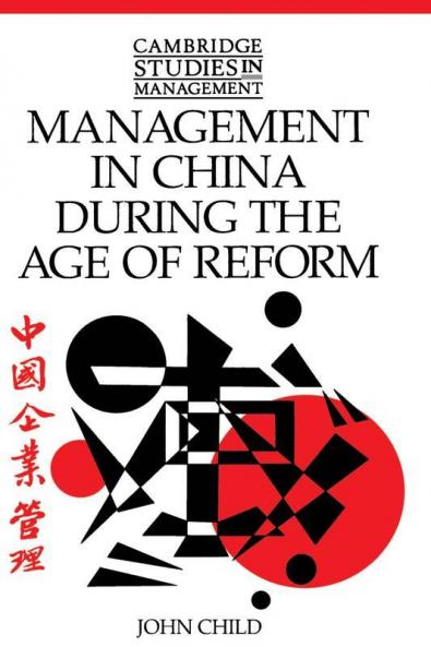 Management in China During the Age of Reform