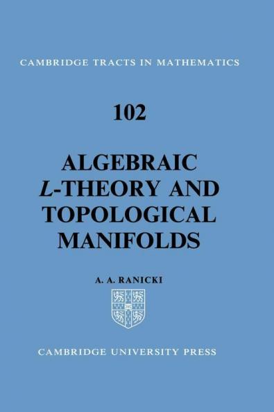 Algebraic L-Theory and Topological Manifolds