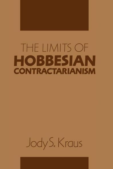 The Limits of Hobbesian Contractarianism