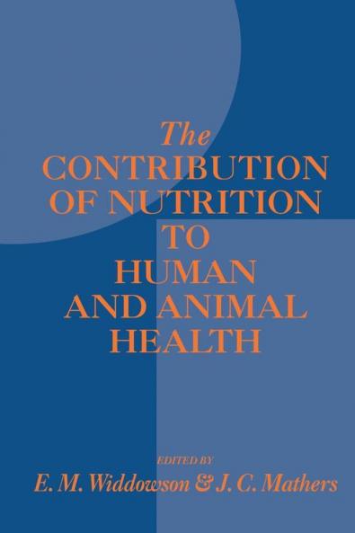 Contribution of Nutrition to Human and Animal Health
