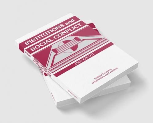 Institutions and Social Conflict