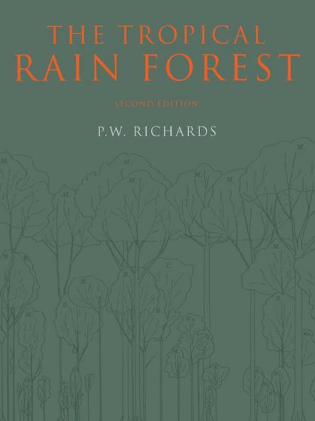 The Tropical Rain Forest
