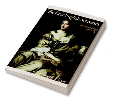 The First English Actresses