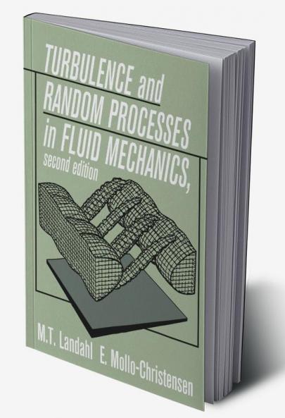 Turbulence and Random Processes in Fluid Mechanics