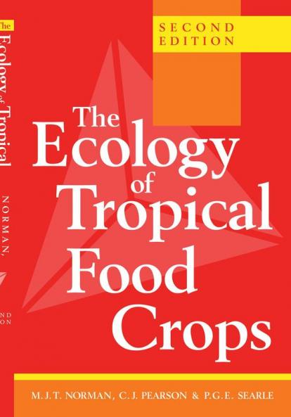 The Ecology of Tropical Food Crops