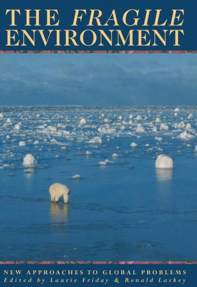 The Fragile Environment