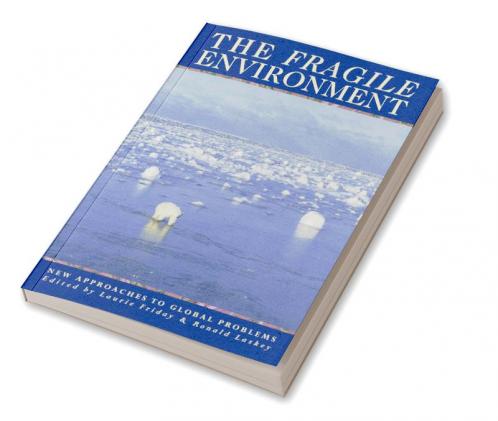The Fragile Environment