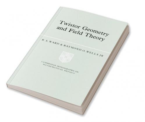 Twistor Geometry and Field Theory