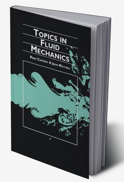 Topics in Fluid Mechanics