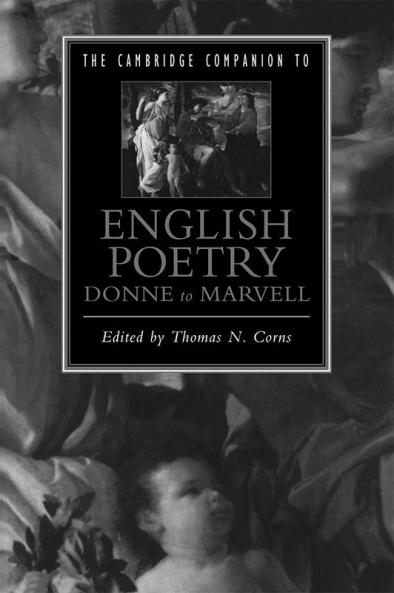 The Cambridge Companion to English Poetry Donne to Marvell