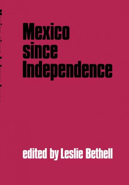 Mexico Since Independence
