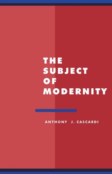 The Subject of Modernity