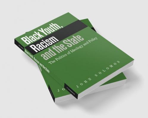Black Youth Racism and the State