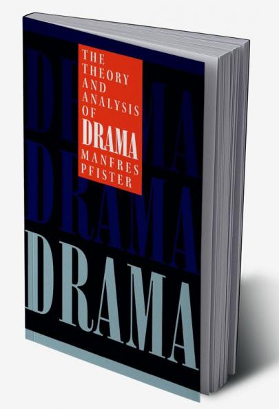 The Theory and Analysis of Drama