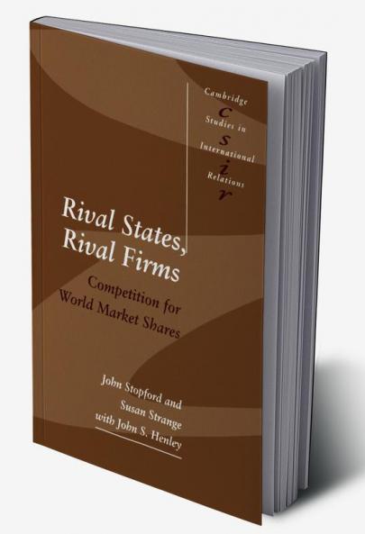 Rival States Rival Firms