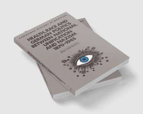 Health Race and German Politics Between National Unification and Nazism 1870 1945