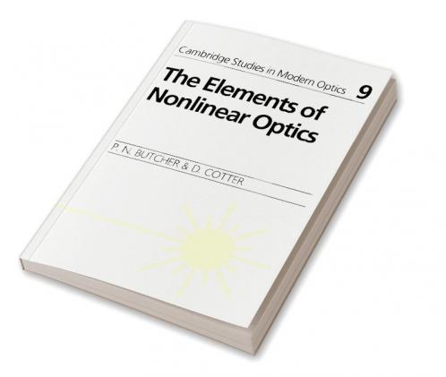 The Elements of Nonlinear Optics