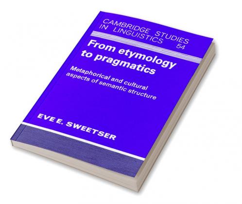 From Etymology to Pragmatics