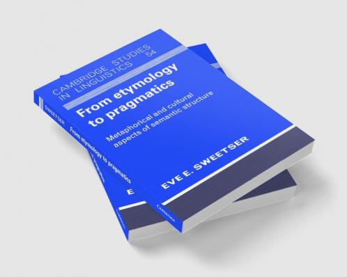From Etymology to Pragmatics