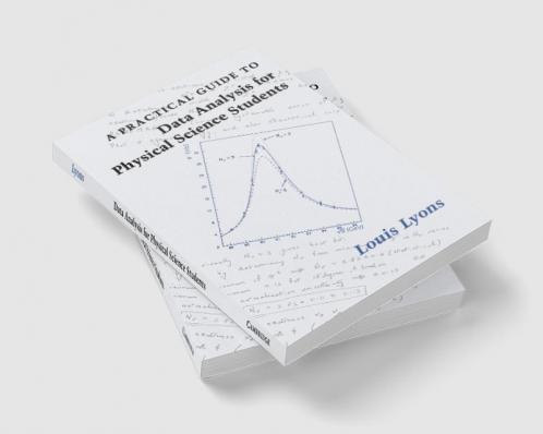 A Practical Guide to Data Analysis for Physical Science Students