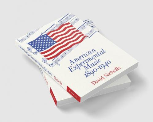 American Experimental Music 1890-1940