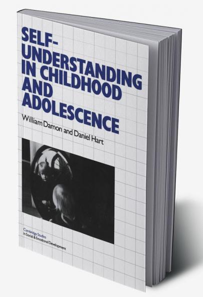 Self-Understanding in Childhood and Adolescence