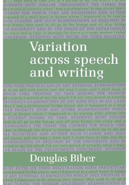 Variation Across Speech and Writing
