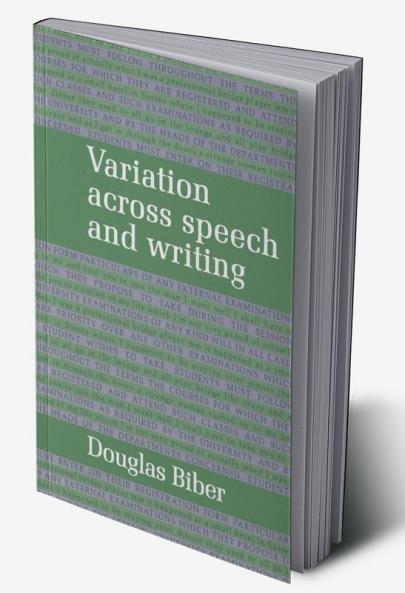 Variation Across Speech and Writing