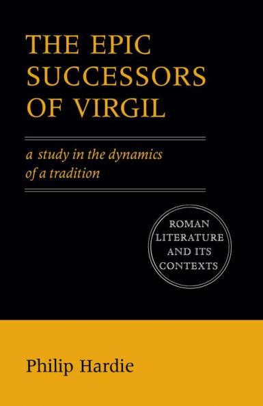 The Epic Successors of Virgil