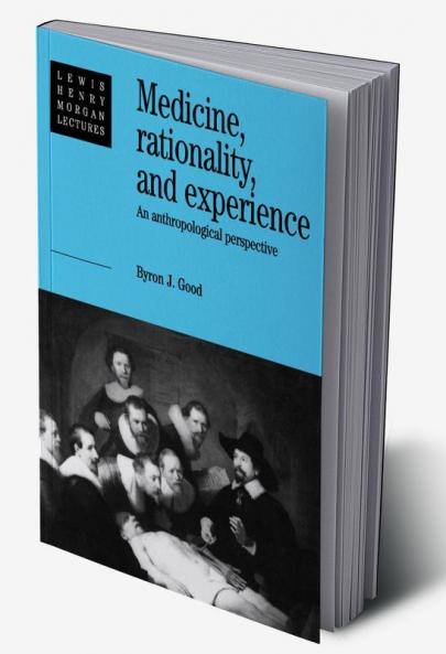 Medicine Rationality and Experience