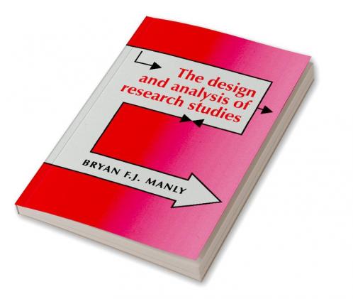 The Design and Analysis of Research Studies