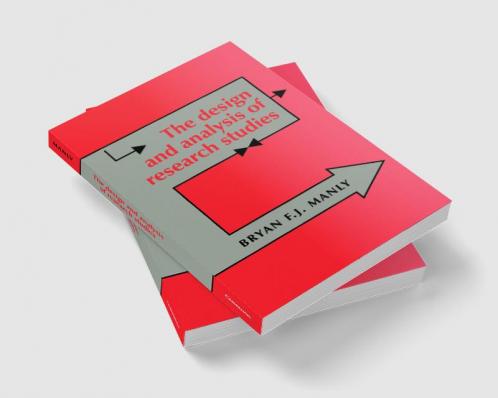 The Design and Analysis of Research Studies