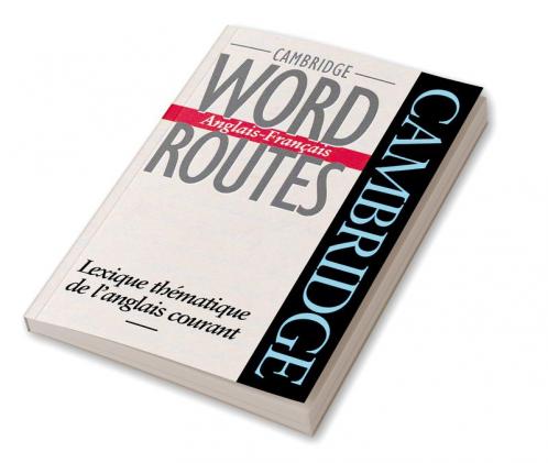 Cambridge Word Routes Anglais-Francais