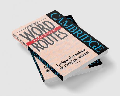 Cambridge Word Routes Anglais-Francais