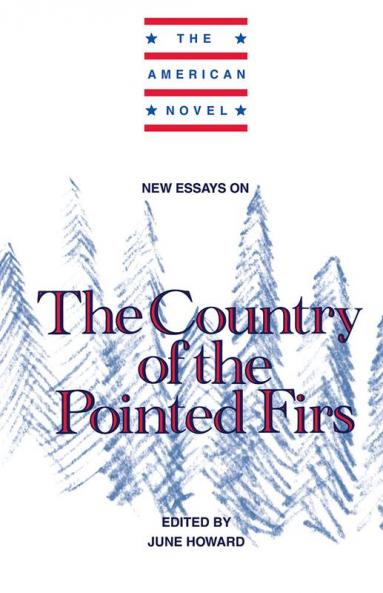 New Essays on the Country of the Pointed Firs